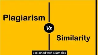 Difference between Plagiarism and Similarity || Plagiarism Vs Similarity ||