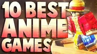 Top 10 Roblox Anime Games to play with friends