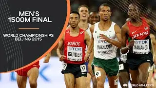 Mens 1500m Final | World Athletics Championships Beijing 2015