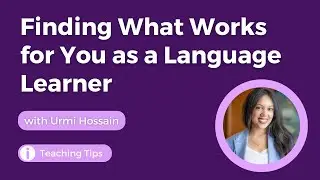 TESOL Pop S10E7 | Finding What Works for You as a Language Learner with Urmi Hossain