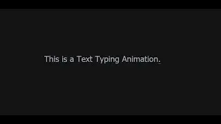 Text Typing Animation using only html & css - SFC