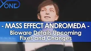 Bioware Details Upcoming Fixes & Changes for Mass Effect Andromeda