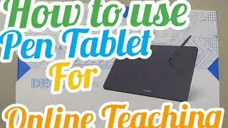 best pen tablet for online teaching- how to use