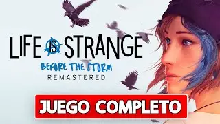 LIFE IS STRANGE BEFORE THE STORM REMASTERED Walkthrough Juego Completo I Sin comentarios