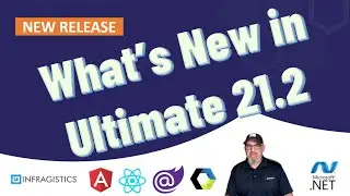 What's New in Ultimate 21.2 ... Angular, Blazor, App Builder & More!