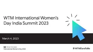 International Women's Day 2023, Bengaluru - Women Techmakers India