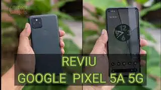 Hasil kamera Google Pixel 5a 5G