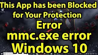 [Fix] “This App has been Blocked for Your Protection” Error Message in Windows 10