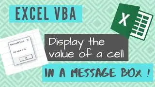 EXCEL VBA | How to display the value of a cell in a message box?