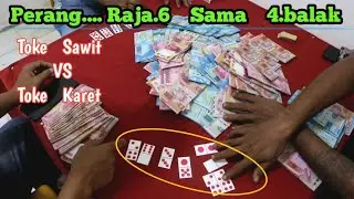 Domino Qiu Qiu Asli || Perang Raja.6 Sama 4.balak ~ Toke Sawit VS Toke Karet 