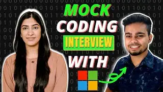 Mock Coding Interview with incoming SDE at Microsoft - 