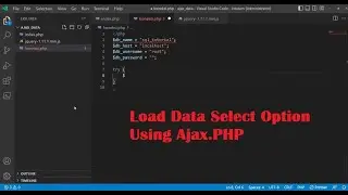 Cara membuat Load Data Select Option Menggunakan Ajax PHP