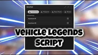 [NEW] Vehicle Legends Script | Auto Farm | Infinite Money | Race Farm | AND MORE | PASTEBIN