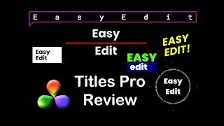 EasyEdit Titles Pro Review for DaVinci Resolve