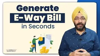 EWay Bill Kaise Banaye | How to Generate Eway Bill Quickly | E-way bill kaise generate kare