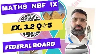 Maths Class ix NBF Ex 3.2 Q 5 || NBF Maths ix Ex 3.2 Q 5 || Q 5 Ex 3.2 Maths NBF IX ||