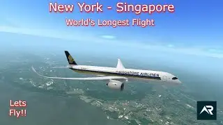Singapore Airlines A350-900: World's Longest Flight New York (JFK) - Singapore (SIN) | Full Flight