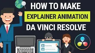 How to Make Explainer Animation in DaVinci Resolve [Beginners Trick]