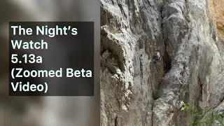 The Night’s Watch 5.13a (7c+) (Zoomed Beta Video) - Robber’s Roost • Mount Charleston Climbing (NV)