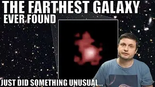 Farthest Galaxy Ever Found GN-z11 Just Did Something Unbelievable