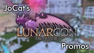 JoCat FFXIV Lunarcon Promos (2021/2022)