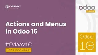 How to Define Menu & Actions in Odoo 16 | Odoo 16 Development Tutorial | How to Create Menu in Odoo