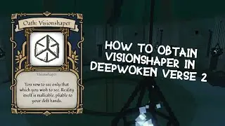 How to Obtain & Progress Visionshaper | Deepwoken Verse 2