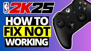 Fix XBOX Controller Not Working on NBA 2K25