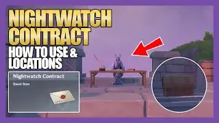 [Guide] How to use NIGHTWATCH CONTRACT and Locations | World Quest & Puzzles | Genshin Impact 2.8