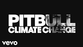 Pitbull - We Are Strong (Audio) ft. Kiesza