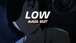 Low - SZA (don't call me) [edit audio]