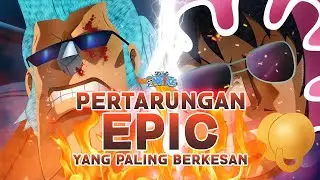 10 MOMEN PERTARUNGAN EPIC, UNIK & PENUH DRAMATIS DI ONE PIECE