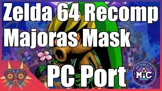 Zelda 64 Recompiled Majora's Mask PC Port