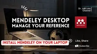 Install Mendeley 2022 on Laptop |Download and Install Mendeley