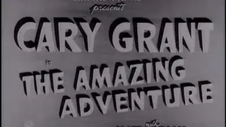 The Amazing Adventure (1936) [Drama] [Romance]