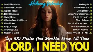 Goodness Of God 🕊 Top 100 Best Morning Worship Songs 🙏 Top Christian Worship Songs With Lyrics