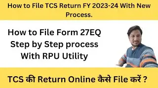 TCS Return filing process 2024|How to file TCS Return Online FY-2023-24| How to file form 27EQ.