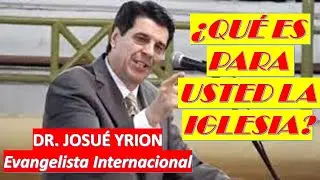 JOSUÉ YRION  ▶️🔴 ¿QUÉ ES PARA USTED LA IGLESIA
