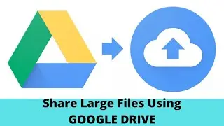 How To Use Google Drive To Share Files and Folders