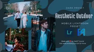 Tutorial Lightroom Android - Aesthetic Outdoor Lightroom Preset | Cinematic | Dark Preset