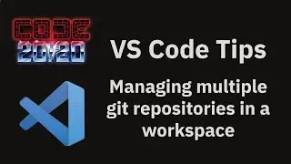 VS Code tips — Managing multiple git repositories in a workspace