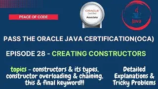 Java Certification-OCA | Creating Constructors | All Concepts & Questions| 