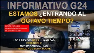 Los 9 Tiempos- ESTAMOS ENTRANDO AL OCTAVO TIEMPO? Hoy con Daiyani Castillo- Tertulia de Media Noche