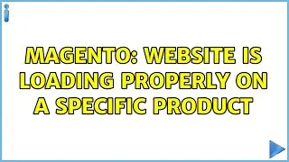 Magento: Website is loading properly on a specific product