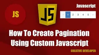 How To Create Pagination Using Custom Javascript Code || Javascript Tutorial || Javascript Course