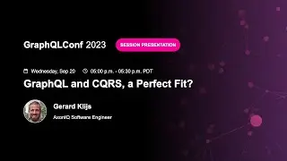 GraphQL and CQRS, a Perfect Fit - Gerard Klijs, AxonIQ