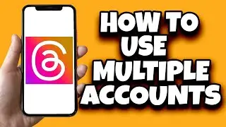 How To Use Multiple Accounts On Threads (Quick Tutorial)