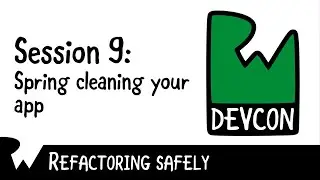 Spring Cleaning Your App - Refactoring Safely - RWDevCon Session - Live Tutorial Conference