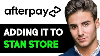 UPDATED! HOW TO ADD AFTERPAY TO STAN STORE 2024! (FULL GUIDE)