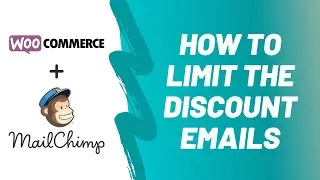 How to Limit the Discount Email in WooCommerce MailChimp Newsletter Discount Pro Version 2.5.7